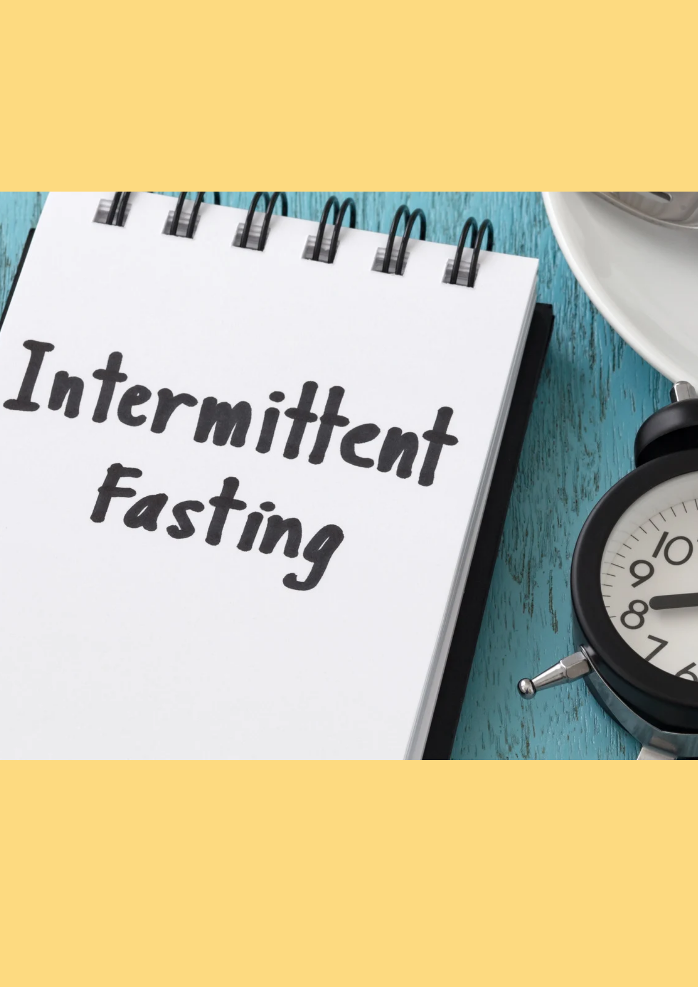 Intermittent Fasting